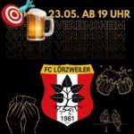 Schwarzes Plakat mit der Schrift 23.05. ab 19 Uhr Offenes Vereinsheim, dazu Icons mit einem Bierglas, einem Pfeil in einem rot-weißen Kreis, kartenspielenden Händen und dem Wappen des FC Lörzweiler