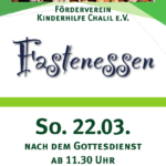 Oben grüne Linien und Flächen, darin ein breites Foto von Kindern in Schuluniformen. Titel: Förderverein Kinderhilfe Chalil e.V. Fastenessen So. 22.03. Nach dem Gottesdienst ab 11.30 Uhr Im kath. Pfarrheim Lörzweiler www.kinderhilfe-chalil.de